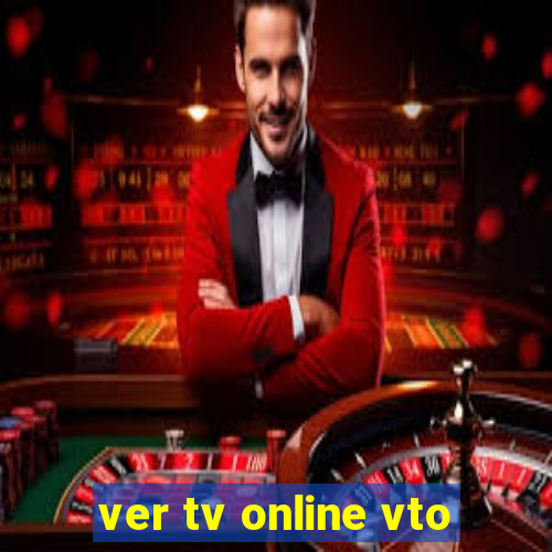 ver tv online vto